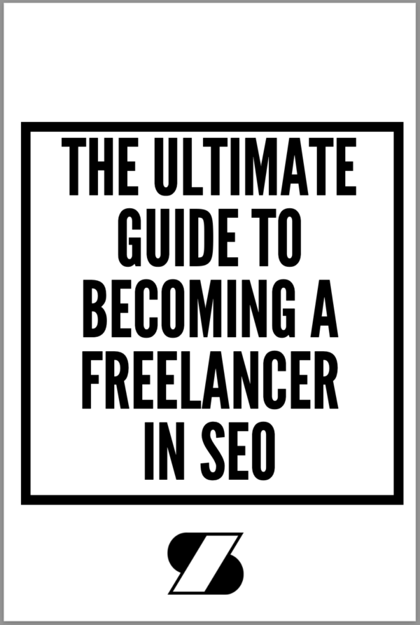 The Ultimate Guide to Becoming a Freelancer in SEO e-book black and white cover with black and white icon logo near bottom center